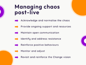 How to manage chaos after organisational change