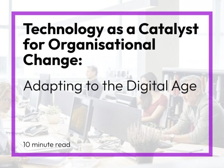 Technology as a catalyst for change