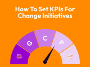 How to set KPIs for change initiatives