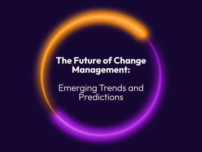 The Future of Change Management: Emerging Trends and Predictions